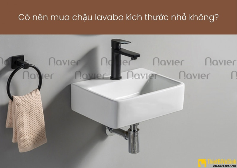 Chậu lavabo kích thước nhỏ là sản phẩm đáng để đầu tư nhất là đối với các không gian phòng tắm có diện tích không quá rộng rãi.