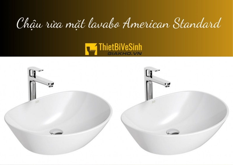 Tại Thiết Bị Vệ Sinh Giá Kho cung cấp đầy đủ các mẫu lavabo American Standard đẹp nhất, phù hợp với tất cả thiết kế phòng tắm gia đình bạn.