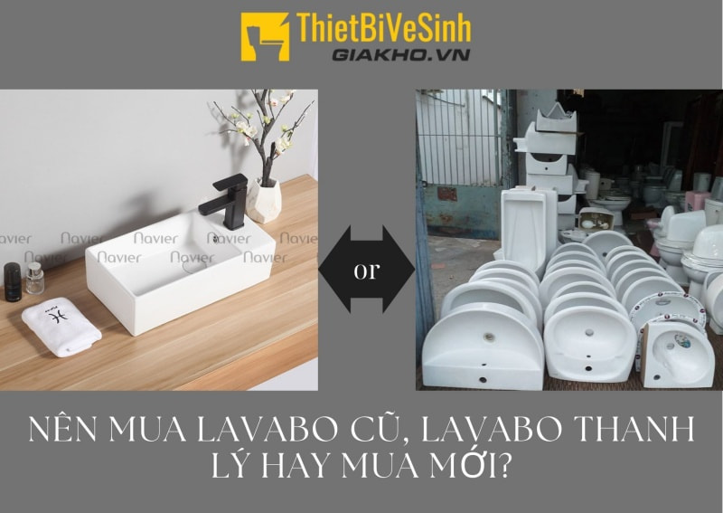 Khách hàng có thể mua và sử dụng lavabo cũ nếu lựa chọn đúng loại hàng thanh lý. Tuy nhiên, chúng tôi khuyên bạn nên cân nhắc chọn mua lavabo mới để đảm bảo độ bền và tính thẩm mỹ hơn.